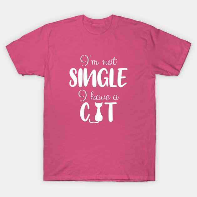 i'm not single i have a cat T-Shirt by bisho2412